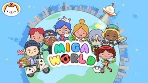 MIGA WORLD国际服米加小镇无广告